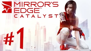 Mirrors Edge Catalyst  Parte 1 Corra Faith Corra  PC  Playthrough PTBR [upl. by Leoine]