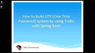 How to build One Time Password system by using Twilio with Spring Boot [upl. by Annaed]