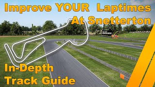 Snetterton InDepth Track Guide [upl. by Jempty730]