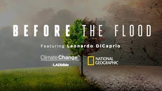 DOCUMENTAL LEONARDO DICAPRIO  ANTES DE QUE SEA TARDE  DOCUMENTAL NATIONAL GEOGRAPHIC [upl. by Obadiah]