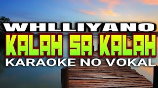 Karaoke No Vocal •• Kalah Sa KalahWhllyano [upl. by Warder984]