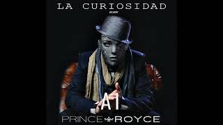 LA CURIOSIDAD REMIX PRINCE ROYCE [upl. by Welford902]