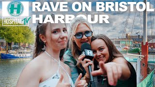 RAVE ON BRISTOL HARBOUR  HospitaliTV 5 [upl. by Nahgeam]