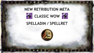 Spelladin  New Retribution meta for Classic [upl. by Louis]