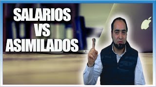 SALARIOS VS ASIMILADOS A SALARIOS [upl. by Hanley]