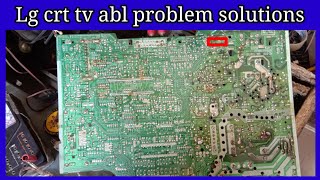 Lg Crt Tv abl problem permanent solution with proofLg crt tv kit abl problem repairing [upl. by Atenek]