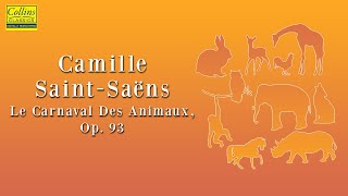 Camille SaintSaëns Le carnaval des animaux Op93 FULL [upl. by Elyagiba]