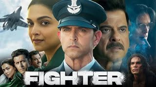 Fighter Full HD Movie in Hindi  Hrithik Roshan  Deepika Padukone  Anil Kapoor  Review amp Story [upl. by Stuckey]