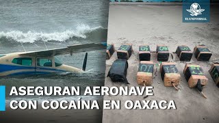 Sedena confisca aeronave que transportaba más de media tonelada de cocaína en Oaxaca [upl. by Geddes]