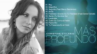 Christine DClario Feat Daniel Calveti Fidelidad Grande Es Tu Fidelida Mas Profundo 2013 [upl. by Kosak481]