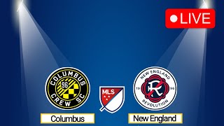 🔴LIVE Columbus Crew vs New England Revolution USA Major League Soccer Live Score and Live Stream [upl. by Seidule]