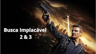 Busca Implacável 2 amp 3 [upl. by Drofiar]