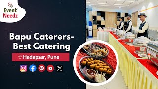 Bapu Caterers Best Catering  Hadapsar in Pune  Event Needz [upl. by Janek134]