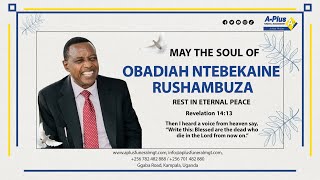 Celebrating the Life of the Late OBADIAH NTEBEKAINE RUSHAMBUZA [upl. by Gnilrets]