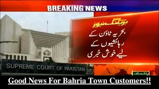 Good News For Bahria Town Customers [upl. by Delgado788]