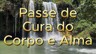 Passe de Cura da Alma e do Corpo Físico Ari Lima [upl. by Rubio]