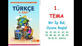 5SINIF TÜRKÇE DERS KİTABI MEB YAYINLARI 1 TEMA OYUN DÜNYASI Bir İp Bul Oyuna Başla [upl. by Ogawa726]