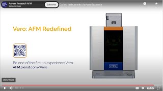 Introducing the Vero Interferometric AFM by Oxford Instruments Asylum Research [upl. by Ettolrahc867]