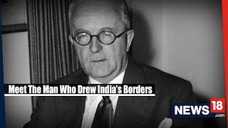 Meet The Man Who Drew Indias Borders [upl. by Alyhc]