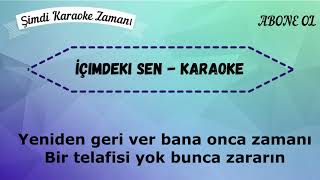 İçimdeki Sen  KARAOKE 2019 Yeni [upl. by Chlores31]