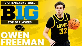 Big Ten Top 50 Player Rankings  Owen Freeman Iowa [upl. by Hogg]