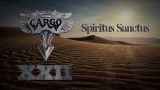 Cargo  Spiritus Sanctus Official Audio [upl. by Nerak225]