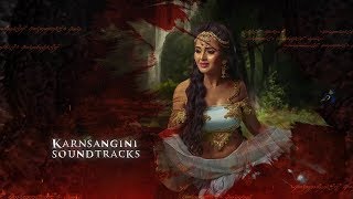 karnSangani Soundtracks 07  karn Sangini Love theme 2 💗💖💝 [upl. by Arraet]