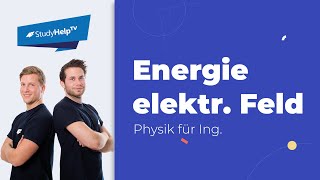 Energie im elektrischen Feld  StudyHelp [upl. by Ajak]