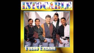 Muchachita  Intocable  Fuego Eterno 1994 [upl. by Ligriv]