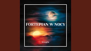 Fortepian w Nocy Single [upl. by Inalaehon]