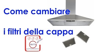 Come cambiare il filtro della cappa [upl. by Lowson]