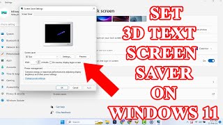 How to set the 3D text screen saver in Windows 11 [upl. by Tiernan191]