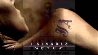 J Alvarez  Actúa New Extended [upl. by Boony]