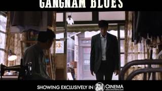 Gangnam Blues  Tagalized Trailer [upl. by Rimidalv]