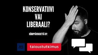 Liberaali vai konservatiivi  HSn nettikysely [upl. by Nosam288]