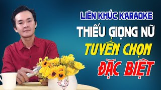 Liên Khúc Karaoke Song Ca THIẾU GIỌNG NỮ Tuyển Chọn Đặc Biệt  Song Ca Với Nguyễn Thắng [upl. by Warwick352]