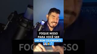 Se você quer ser um bom celebrante de casamento foque nisso [upl. by Hendrickson]