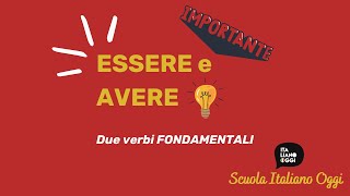 👩🏽‍🏫 ESSERE e AVERE Due verbi fondamentali 🚀 [upl. by Leugar197]