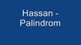 Hassan  Palindrom [upl. by Nauq]