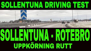 Sollentuna uppkörning rutt  sollentuna driving test route  körprov i sollentuna  Sweden driving [upl. by Alrahc]