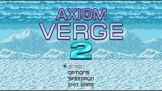 Axiom Verge 2  Ep1 [upl. by Rempe]