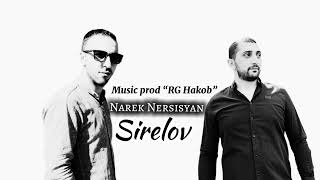 Narek Nersisyan  SIRELOV  Prod by quotRG Hakobquot  New 2024 [upl. by Shaughnessy638]