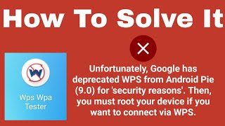 How to Solve It Wps Wpa Tester Android 90Pie High Security Reason  Dont Worry Guys [upl. by Drawets48]