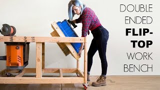 Double Ended FlipTop Workbench  Woodworking Build [upl. by Judsen]