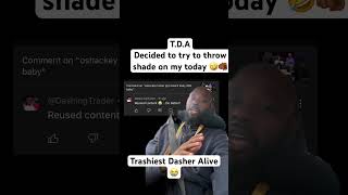 1 year from now DashingTrader aka Trashiest Dasher Alive amp we’ll see who’s doing better😉😏 [upl. by Eiuqcaj]