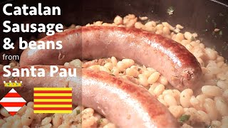 Catalan Beans and Sausage Butifarra amb Mongetes from the medieval village of Santa Pau [upl. by Holbrooke]