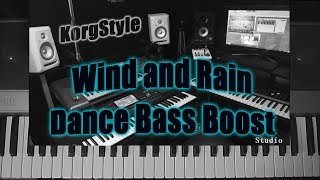 KorgStyle Wind and rain Korg Pa 900 DanceBassBoost [upl. by Inajar]