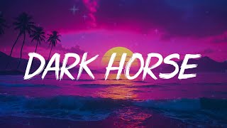 Katy Perry  Dark Horse Lyrics [upl. by Devad]