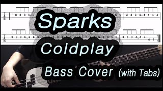 Coldplay  Sparks Bass cover with tabs 210 [upl. by Novat]