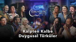 Kalpten Kalbe Duygusal Türküler [upl. by Iruy]